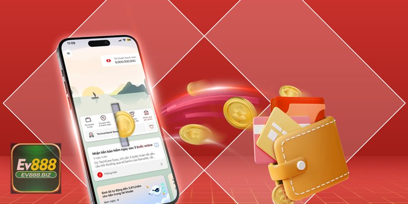 Các Cách Nạp Tiền Vào EV888 Chi Tiết Từng Bước